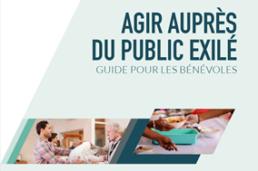 "Agir auprès du public exilé" : Guide pour les bénévoles